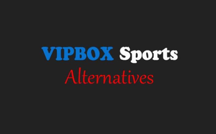 What Is VIPBox: Alternatives For Live Sports Streaming - Topplanetinfo ...